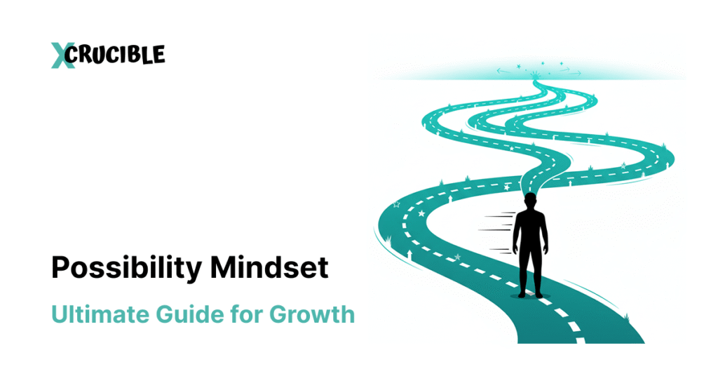 Possibility Mindset: Ultimate Guide for Growth